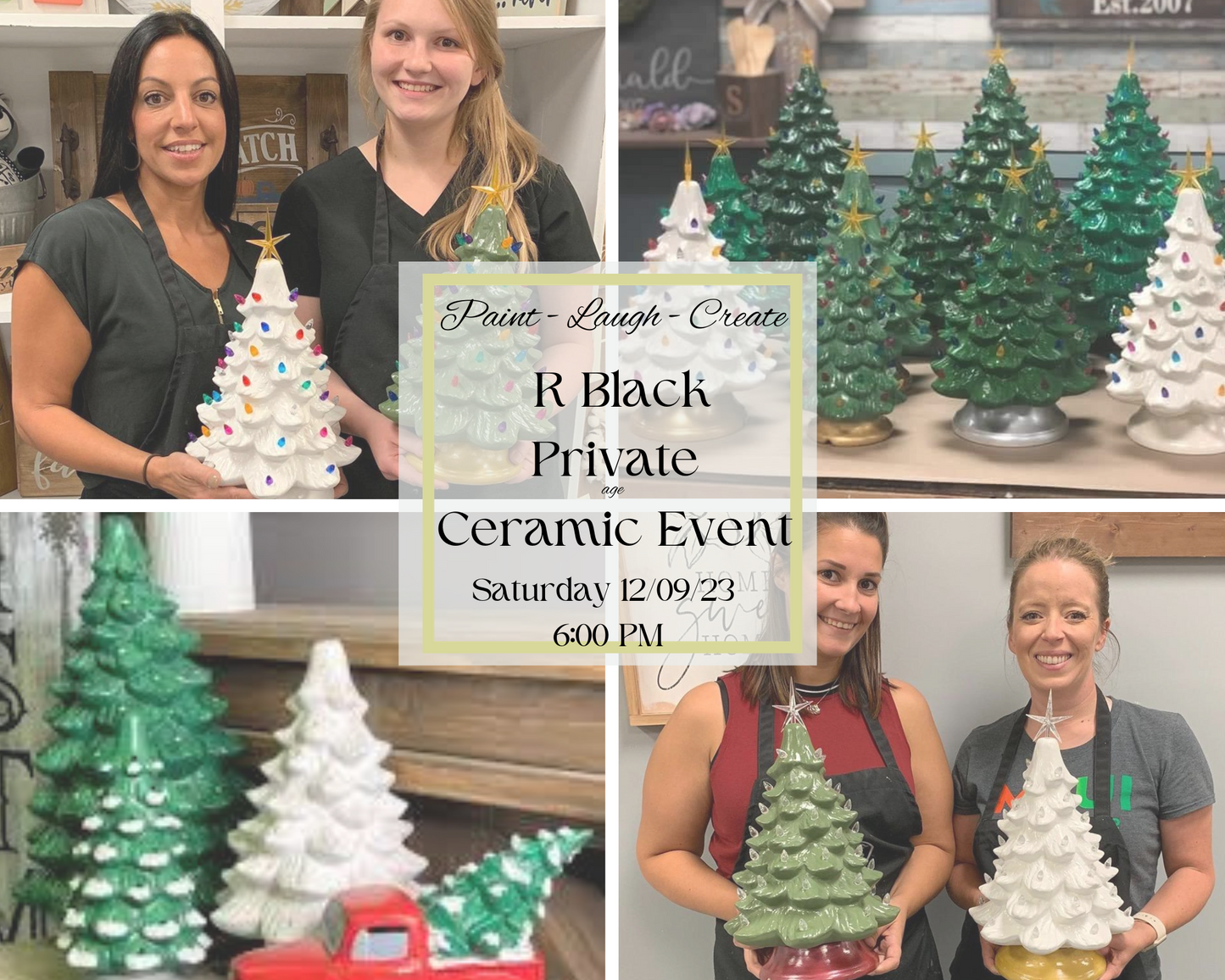 12/09/23 Saturday 6:00 PM R Black Private Ceramics Event