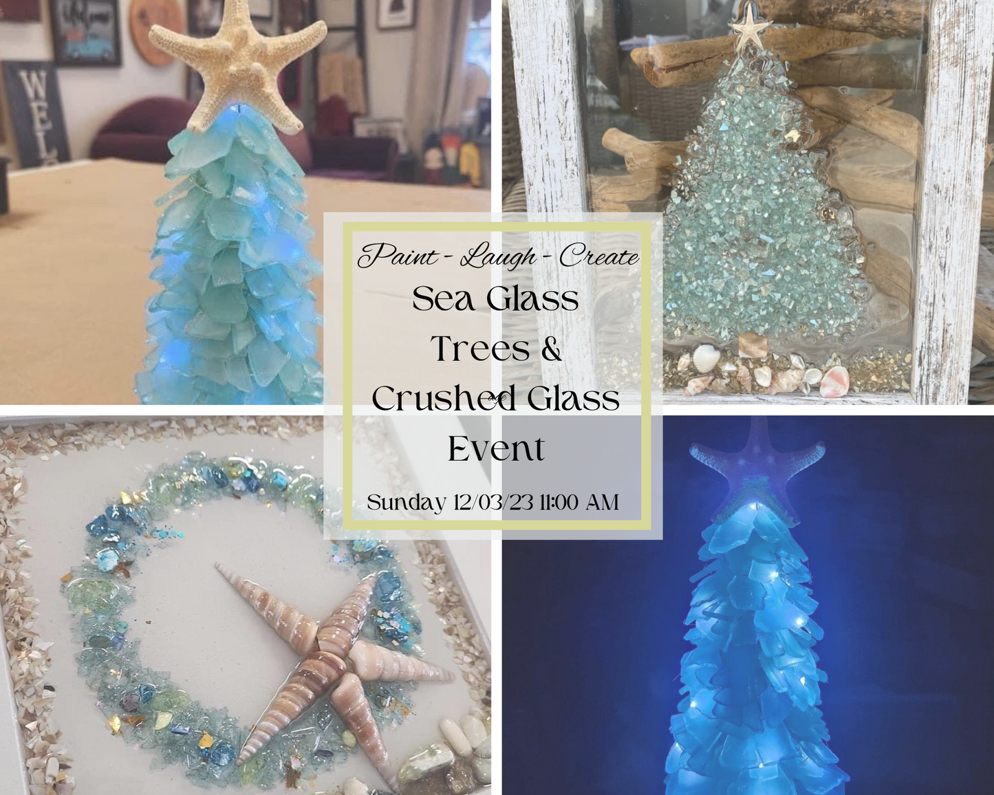 12/03/23 11:00 AM Seaglass Trees & Crushed Glass Event
