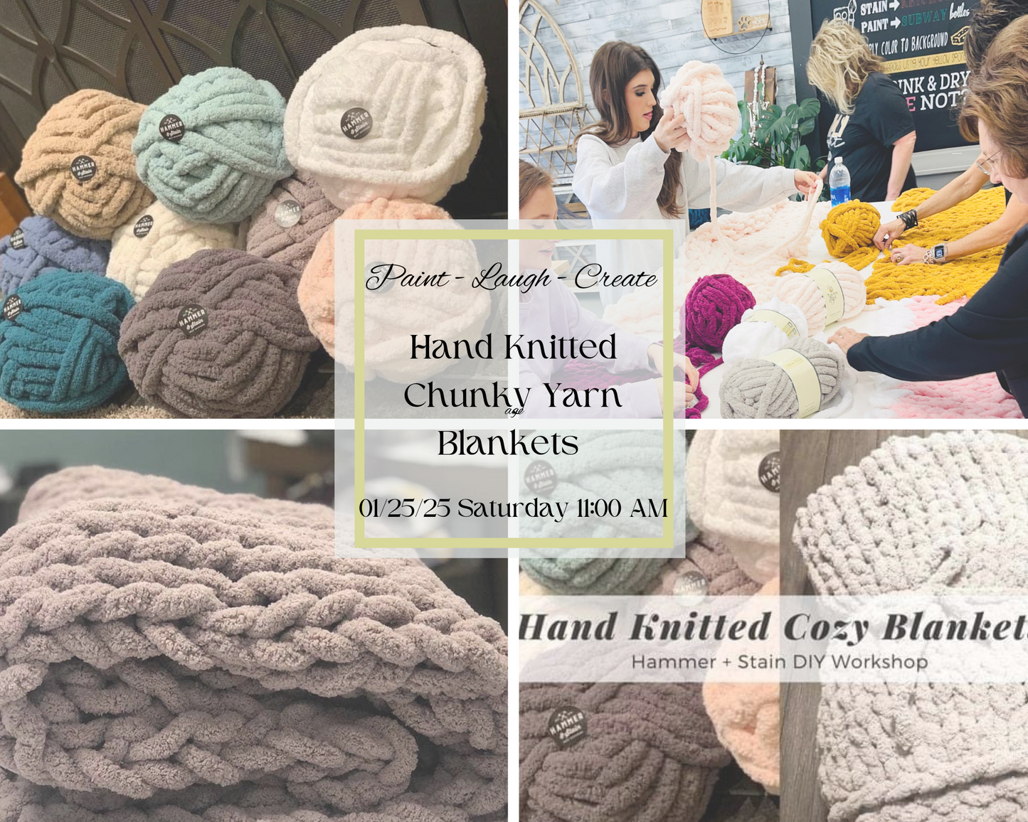 01/25/25 Saturday 11:00 AM Cozy Hand Knitted Blanket Workshop