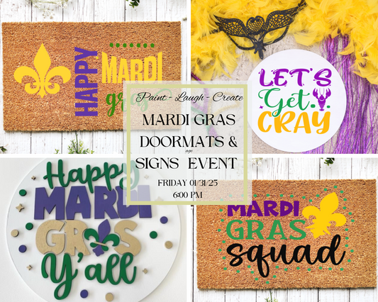 01/31/25 Friday 6:00 PM Mardi Gras Rounds & Doormats