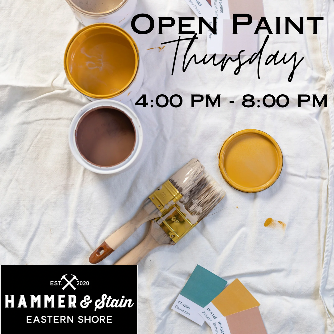 Open Paint Thursday 4:00 PM - 8:00 PM